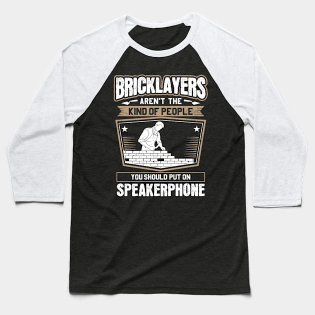 Bricklayer Mason Brickmason Blockmason Baseball T-Shirt by Krautshirts